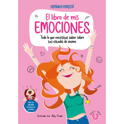 Libro de mis emociones, El: Todo lo que necesitas saber sobre tus estados de animo, de Podesta, Veronica., vol. 1.0. Editorial Editorial Guadal, tapa blanda, edición 1.0 en español, 2023