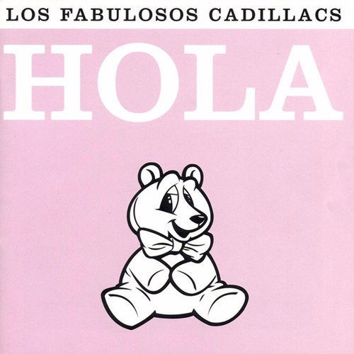 Cd Los Fabulosos Cadillacs Hola / Nuevo Sellado
