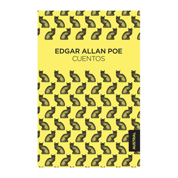 Cuentos, De Edgar Allan Poe., Vol. 1.0. Editorial Austral, Tapa Blanda En Español, 2023