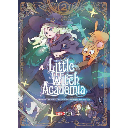 Little Witch Academia: Panini Manga Little Witch Academia N.2, De Yoh Yoshinari. Serie Little Witch Academia, Vol. 2. Editorial Panini, Tapa Blanda, Edición 1 En Español, 2018