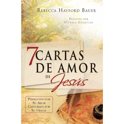 7 Cartas De Amor De Jesús