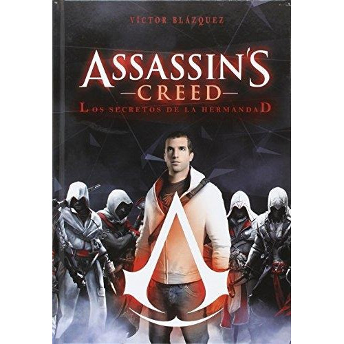 Assassins Creed Los Secretos De La Hermandad
