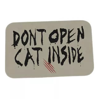 Tapete Decoração Geek Dont Open Cat Inside Twd Cor Cinza Desenho Do Tecido Frase