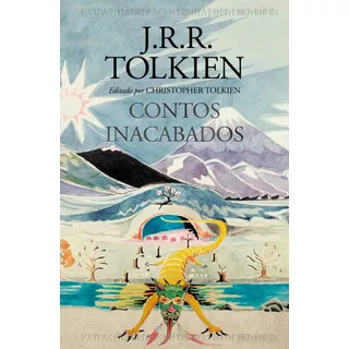 Contos Inacabados De Númenor E Da Terra-média, De Tolkien, J. R. R.. Casa Dos Livros Editora Ltda, Capa Dura Em Português, 2020
