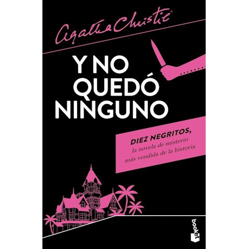 Libro Y No Quedó Ninguno - Agatha Christie - Booket