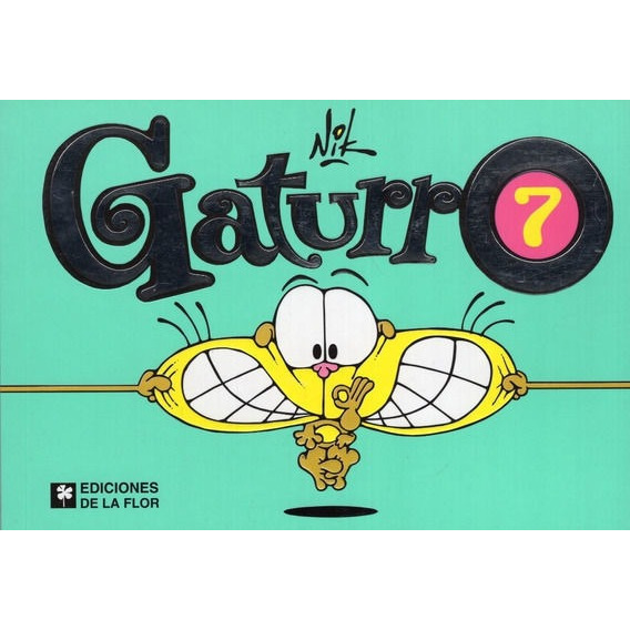 Gaturro - Historieta N° 7 / Nik