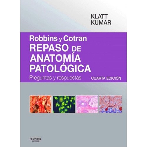 Robbins Y Cotran. Repaso De Anatomía Patológica  Original 