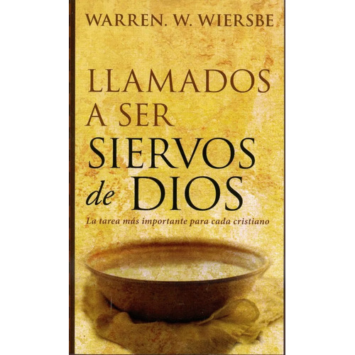 Llamados A Ser Siervos De Dios