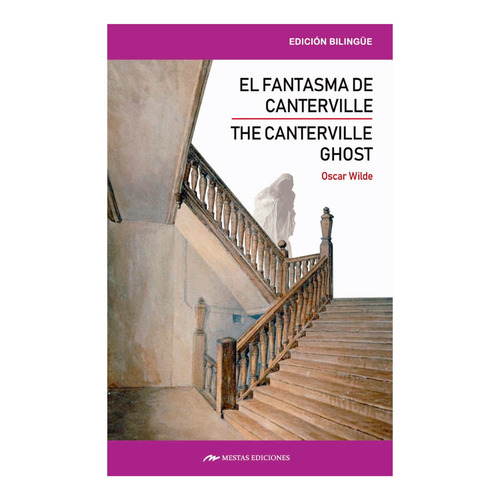 The Canterville Ghost /el Fantasma De Canterville -bilingüe