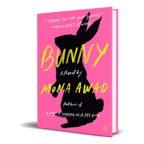 Bunny, De Mona Awad. Editorial Penguin Books, Tapa Blanda En Inglés, 2020