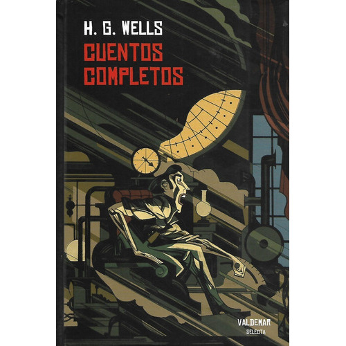 H. G. Wells Cuentos completos Tapa Dura Editorial Valdemar