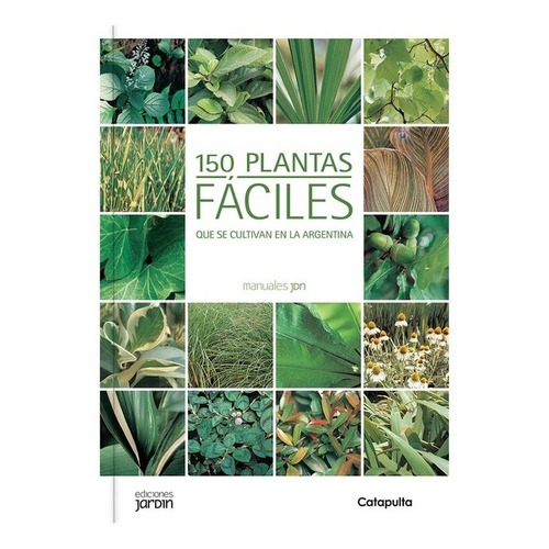 150 Plantas Faciles Manuales Jardin - Cane - Catapulta Libro