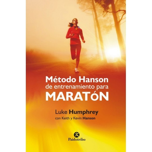 Método Hanson De Entrenamiento Para Maratón