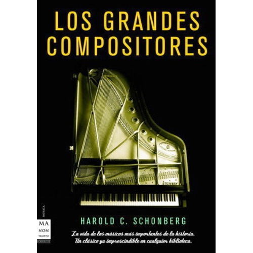 Libro Los Grandes Compositores De Harold C. Schonberg