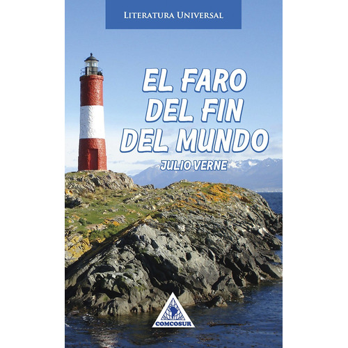 El faro del fin del mundo, de JULIO VERNE. 9585505278, vol. 1. Editorial Editorial CONO SUR, tapa blanda, edición 2021 en español, 2021