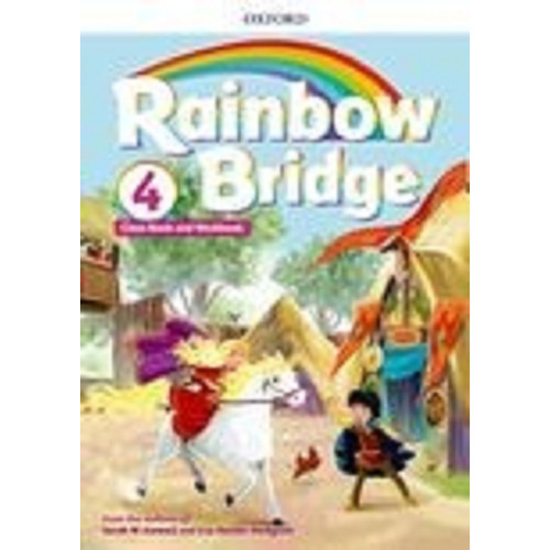 Rainbow Bridge 4 - Class Book And Workbook - Oxford