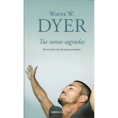 Tus Zonas Sagradas (db) - Wayne Dyer
