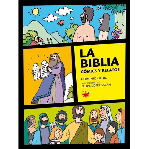 La Biblia - Comics Y Relatos - Lopez Saldan / Otero
