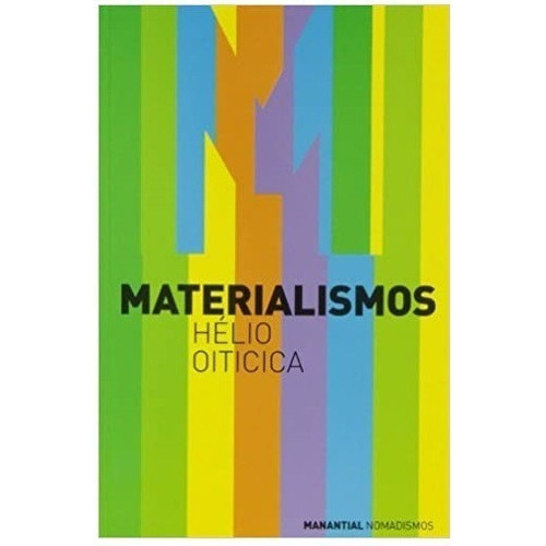 Materialismos - Helio Oiticica - Manantial - Libro