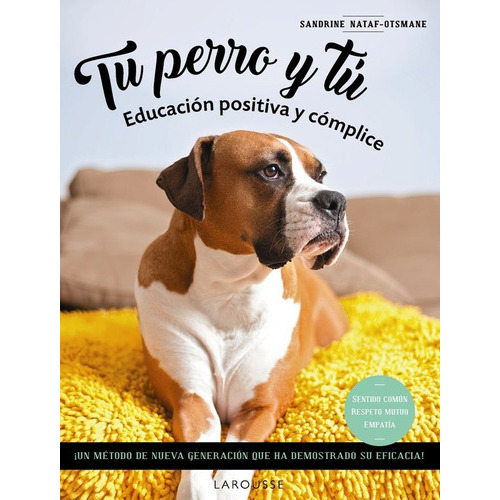 Tu Perro Y Tu, De Nataf-otsmane, Sandrine. Editorial Larousse, Tapa Blanda En Español