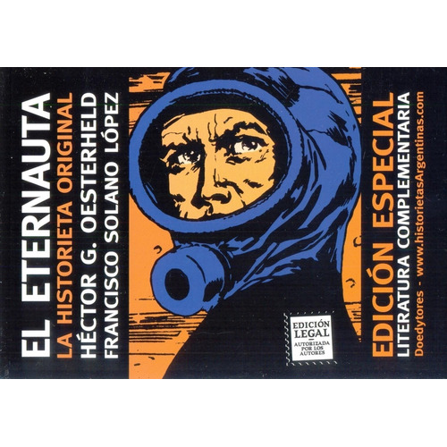 El Eternauta - Edicion Especial Con Literatura Complementari