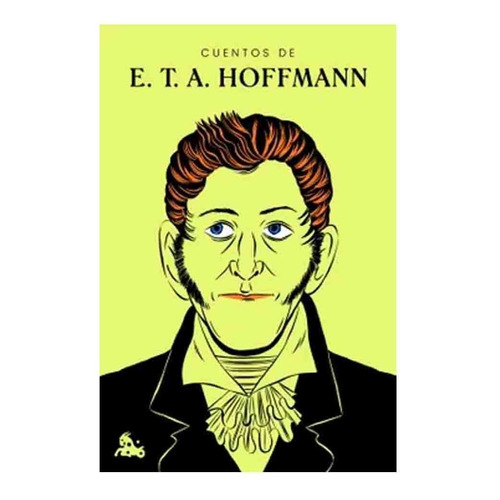 Libro Cuentos De E. T. A. Hoffmann - E. T. A. Hoffmann