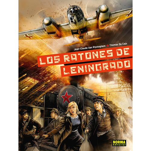 Los Ratones De Leningrado, De Jean Claude Van Rickeghem. Editorial Norma Editorial, S.a., Tapa Dura En Español