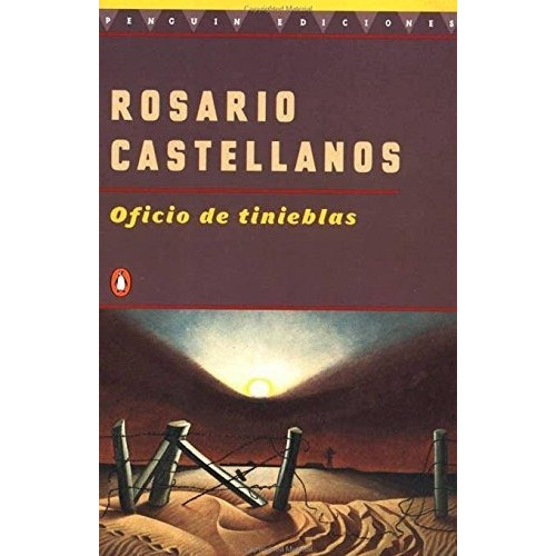 Oficio De Tinieblas, De Rosario Castellanos. Editorial Penguin Books, Tapa Blanda En Español, 1998