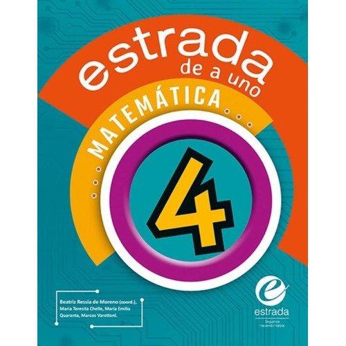 Matematica 4 - Estrada De A Uno