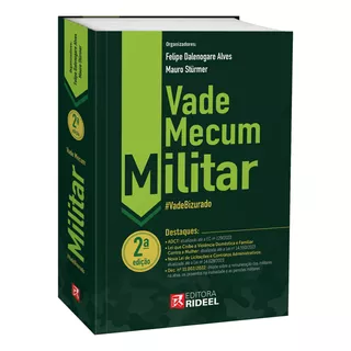 Livro Vade Mecum Militar, 2ª Edição 2023, De Mauro Cesar Maggio Sturmer Felipe Dalenogare Alves. Editora Rideel, Capa Mole, Edição 2 Em Português, 2023