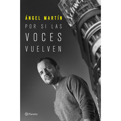 Por Si Las Voces Vuelven - Angel Martin