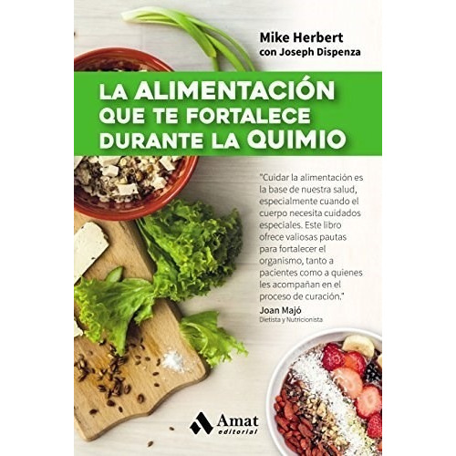 Libro -  La Alimentacion Que Te Fortalece Durante La Qu