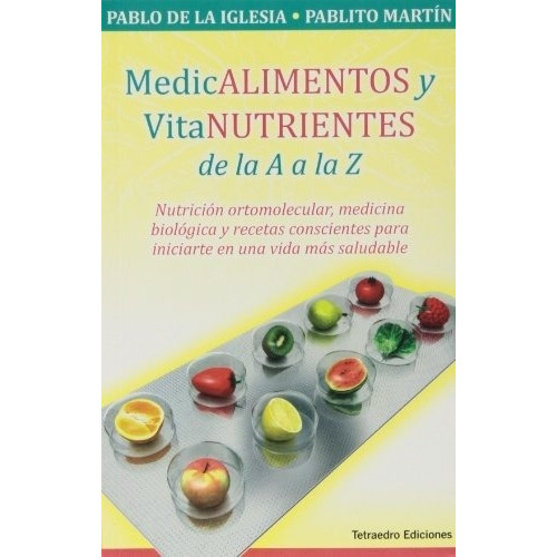 Medicalimentos Y Vitanutrientes De La A - Nestor Palmetti