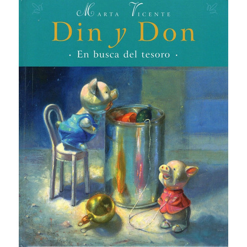 Din Y Don En Busca Del Tesoro, De Vicente Marta. Editorial Zorro Rojo, Tapa Dura En Español, 2006