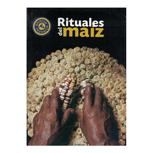 Rituales Del Maiz No. 78