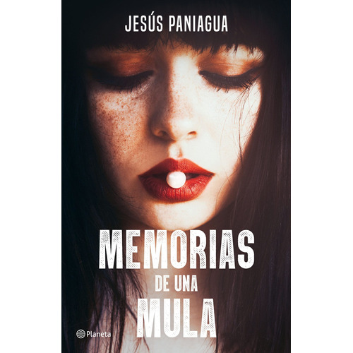 Memorias de una mula, de Paniagua Matos, Jesús. Serie Fuera de colección Editorial Planeta México, tapa blanda en español, 2019