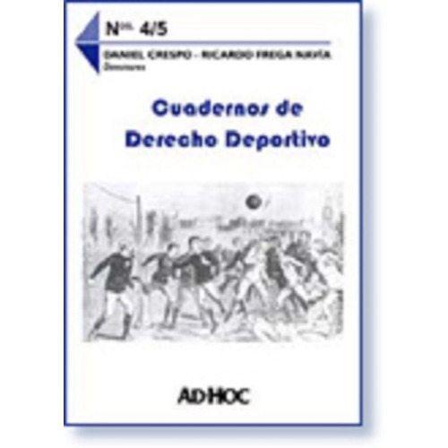 Cuadernos De Derecho Deportivo Nº 4/5 - Frega Navia
