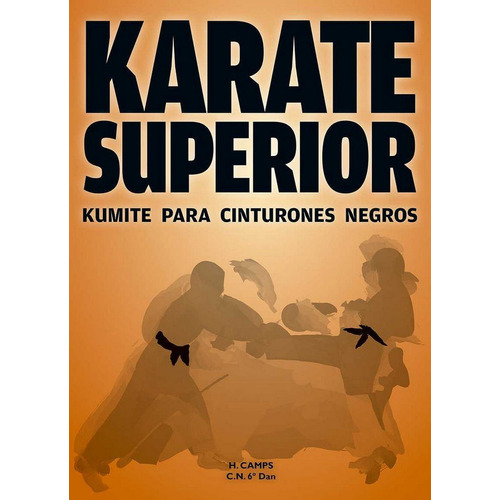 Karate Superior Kumite Para Cinturones Negros - Camps Mes...