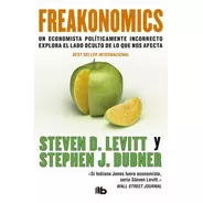 Freakonomics (spanish Edition) - Steven D Levitt