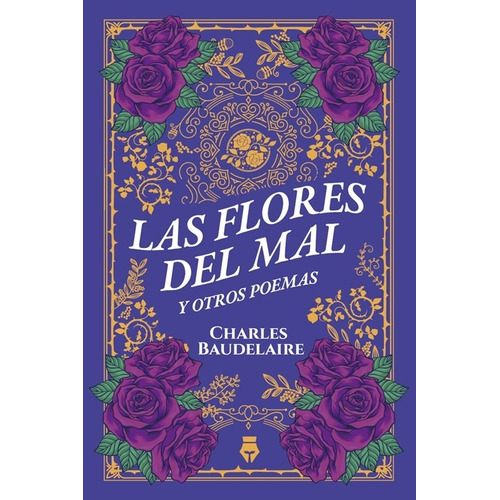 Las Flores Del Mal - Charles Baudelaire - Del Fondo - Libro