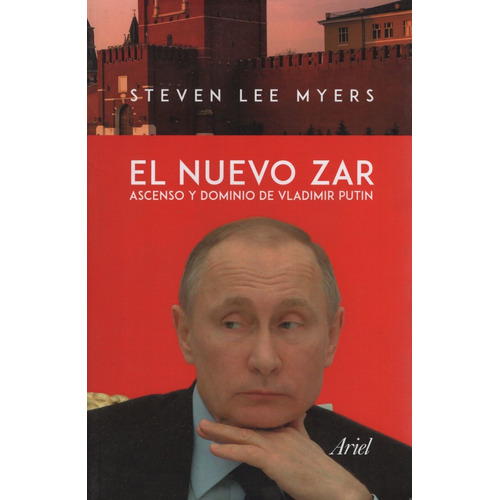 Nuevo Zar, El. Ascenso Y Dominio De Vladimir Putin