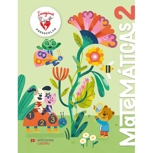 Matemáticas 2 / Serie Imagina. Preescolar, De Valdovinos Trinidad, Rocio., Vol. 2 Do. Editorial Castillo, Tapa Blanda En Español, 2023