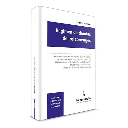 Regimen De Deudas De Los Conyuges - Lloveras, Nestor L