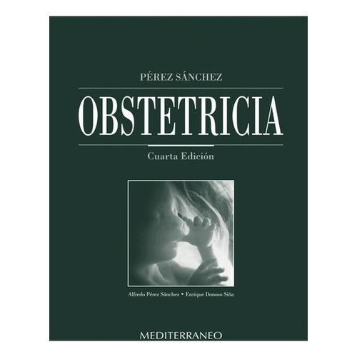 Obstetricia 4 Ed Pérez Sánchez