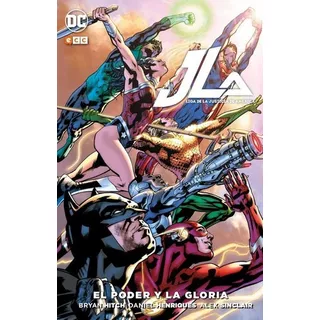 Jla: Liga De La Justicia De América - El Poder Y La, De Bryan Hitch. Editorial Ecc España En Español