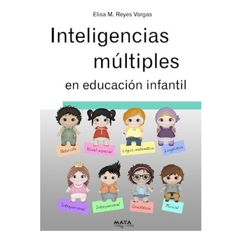 Libro Inteligencias Multiples En Educacion Infantil De Elisa