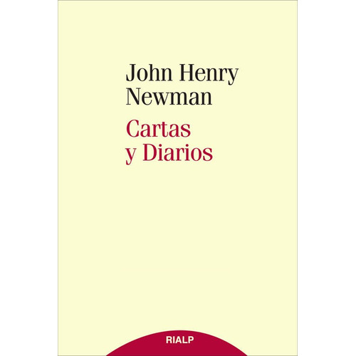 Cartas Y Diarios, De Newman, Cardenal John Henry. Editorial Ediciones Rialp, S.a., Tapa Blanda En Español