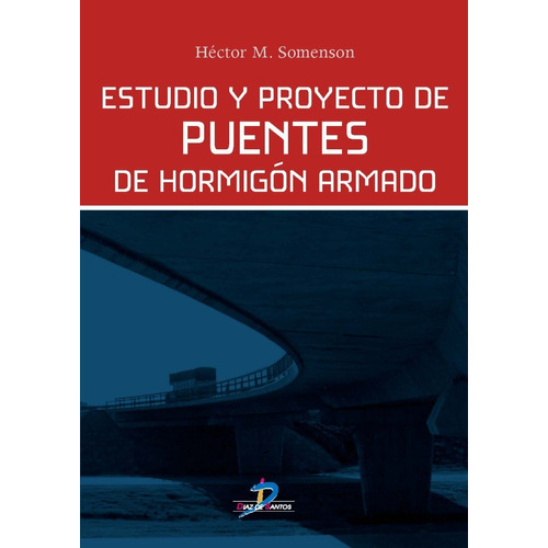 Libro Estudio Y Proyecto De Puentes De Hormigón Armado