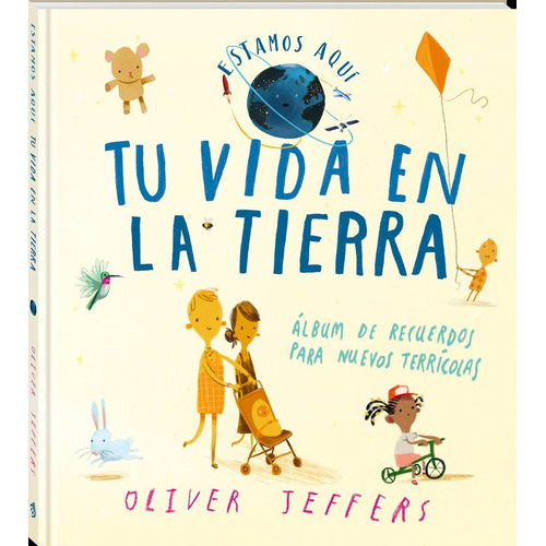 Tu Vida En La Tierra, De Jeffers, Oliver. Andana Editorial, Tapa Dura En Español