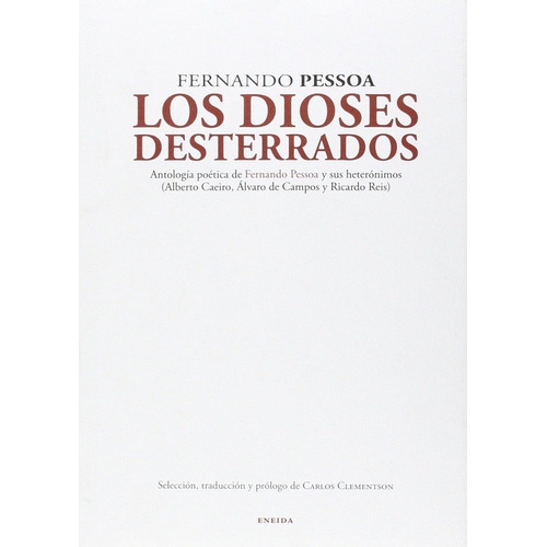 Dioses Desterrados, Los (nuevo), De Fernando Pessoa. Editorial Eneida En Español
